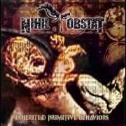 Der musikalische text IMPERFECT von NIHIL OBSTAT ist auch in dem Album vorhanden Inherited primitive behaviors (2004)