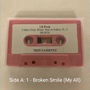 Der musikalische text BROKEN SMILE (MY ALL) von LIL PEEP ist auch in dem Album vorhanden Come over when you're sober, pt. 2 (2018)
