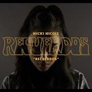 Der musikalische text DIVA von NICKI NICOLE ist auch in dem Album vorhanden Recuerdos (2019)