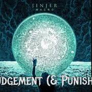 Der musikalische text JUDGEMEMENT (& PUNISHMENT) von JINJER ist auch in dem Album vorhanden Macro (2019)