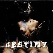 Der musikalische text REYES von DESTINY ist auch in dem Album vorhanden The tracy chapter (2004)