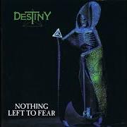 Der musikalische text THE EVIL TRINITY von DESTINY ist auch in dem Album vorhanden Nothing left to fear (1990)
