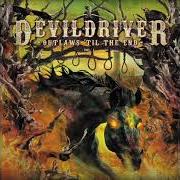 Der musikalische text DAD'S GONNA KILL ME von DEVILDRIVER ist auch in dem Album vorhanden Outlaws 'til the end, vol. 1 (2018)