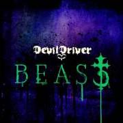 Der musikalische text BLACK SOUL CHOIR von DEVILDRIVER ist auch in dem Album vorhanden Beast (2011)