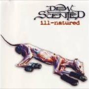 Der musikalische text WOUNDS OF ETERNITY von DEW-SCENTED ist auch in dem Album vorhanden Ill-natured (1999)