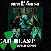 Der musikalische text BEHIND THE CURTAINS OF NIGHT - PHANTASMAGORIA von DIMMU BORGIR ist auch in dem Album vorhanden Spiritual black dimensions (1999)