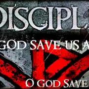 Der musikalische text UNSTOPPABLE von DISCIPLE ist auch in dem Album vorhanden O god save us all (2012)
