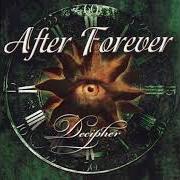 Der musikalische text ZENITH von AFTER FOREVER ist auch in dem Album vorhanden Decipher (2001)