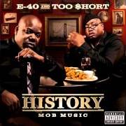 Der musikalische text WE ARE PIONEERS von E-40 ist auch in dem Album vorhanden History: mob music (2012)