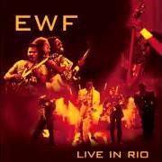 Der musikalische text IN THE STONE von EARTH, WIND & FIRE ist auch in dem Album vorhanden Live in rio (2002)