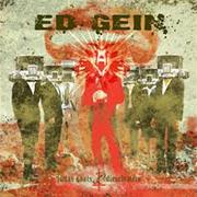 Der musikalische text BASTARD von ED GEIN ist auch in dem Album vorhanden Judas goats and dieseleaters (2005)