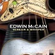 Der musikalische text SHOOTING STARS von EDWIN MCCAIN ist auch in dem Album vorhanden Screm & whisper (2004)