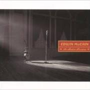Der musikalische text SORRY TO A FRIEND von EDWIN MCCAIN ist auch in dem Album vorhanden The austin sessions (2003)