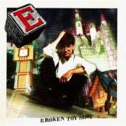 Der musikalische text EIGHT LIVES LEFT von EELS ist auch in dem Album vorhanden Broken toy shop (1993)