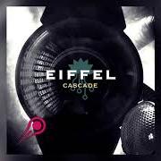 Der musikalische text CASCADE von EIFFEL ist auch in dem Album vorhanden Stupor machine (2019)