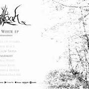 Der musikalische text BIRCH BLACK von AGALLOCH ist auch in dem Album vorhanden The white - ep (2008)