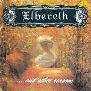 Der musikalische text NOSTALGIC HARMONIES BRINGS THE WIND von ELBERETH ist auch in dem Album vorhanden ...And other reasons (1995)