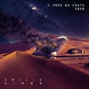 Der musikalische text CETTE OMBRE von EMILIE SIMON ist auch in dem Album vorhanden Mars on earth 2020 (2020)