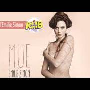 Der musikalische text LES AMOUREUX DE MINUIT von EMILIE SIMON ist auch in dem Album vorhanden Mue (2014)