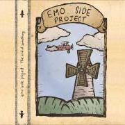 Der musikalische text PIANO SONG von EMO SIDE PROJECT ist auch in dem Album vorhanden You are the best that i'll ever have (2006)