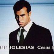 Der musikalische text RULETA RUSA von ENRIQUE IGLESIAS ist auch in dem Album vorhanden Cosas del amor (1998)
