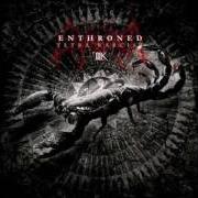 Der musikalische text THROUGH THE CORTEX von ENTHRONED ist auch in dem Album vorhanden Tetra karcist (2007)