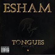 Der musikalische text GOD von ESHAM ist auch in dem Album vorhanden Tongues (2001)