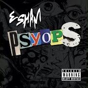 Der musikalische text SILVER BULLET von ESHAM ist auch in dem Album vorhanden Psyops (2021)