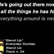 Der musikalische text WOULD YOU LEAVE von EVERYDAY SUNDAY ist auch in dem Album vorhanden Stand up (2002)
