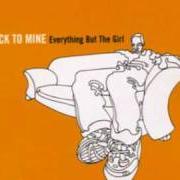 Der musikalische text THE FLOW (JUAN ATKINS G-FUNK MIX) (MODEL 500) von EVERYTHING BUT THE GIRL ist auch in dem Album vorhanden Back to mine (2001)