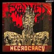 Der musikalische text NECROCRACY von EXHUMED ist auch in dem Album vorhanden Necrocracy (2013)