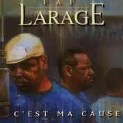 Der musikalische text J'AI HONTE von FAF LARAGE ist auch in dem Album vorhanden C'est ma cause (1999)