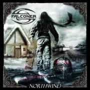 Der musikalische text BLACK TARN von FALCONER ist auch in dem Album vorhanden Northwind (2006)