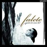 Der musikalische text LA SORTIJA von FALETE ist auch in dem Album vorhanden Quién te crees tú? (2008)