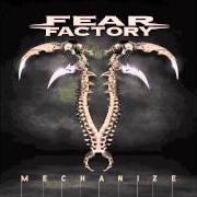 Der musikalische text METALLIC DIVISION von FEAR FACTORY ist auch in dem Album vorhanden Mechanize (2010)