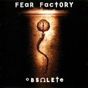 Der musikalische text RESURRECTION von FEAR FACTORY ist auch in dem Album vorhanden Obsolete (1998)