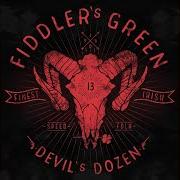 Der musikalische text ALL THE WAY von FIDDLER'S GREEN ist auch in dem Album vorhanden Devil's dozen (2016)
