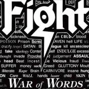 Der musikalische text CONTORTION von FIGHT ist auch in dem Album vorhanden War of words (1993)