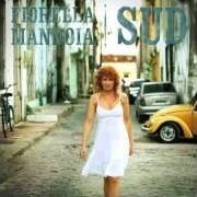 Der musikalische text CONVIVERE von FIORELLA MANNOIA ist auch in dem Album vorhanden Sud (2012)