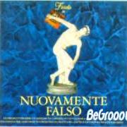 Der musikalische text CENTRO DI GRAVITÀ von FIORELLO ist auch in dem Album vorhanden Nuovamente falso (1992)