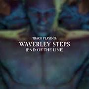 Der musikalische text WAVERLY STEPS von FISH ist auch in dem Album vorhanden A parley with angels (2018)