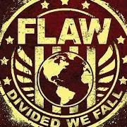 Der musikalische text LIVE AND BREATHE von FLAW ist auch in dem Album vorhanden Divided we fall (2016)