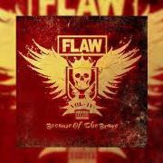 Der musikalische text EVERYTHING von FLAW ist auch in dem Album vorhanden Vol iv because of the brave (2019)