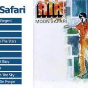 Der musikalische text CE MATIN LÀ von AIR ist auch in dem Album vorhanden Moon safari (1998)