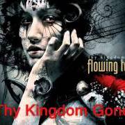 Der musikalische text COLOSSAL SHAPED DESPAIR von FLOWING TEARS ist auch in dem Album vorhanden Thy kingdom gone (2008)