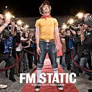 Der musikalische text WHAT IT FEELS LIKE von FM STATIC ist auch in dem Album vorhanden Critically ashamed (2006)