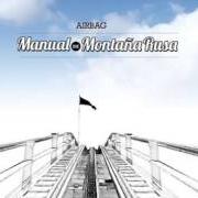 Der musikalische text OPENCOR von AIRBAG ist auch in dem Album vorhanden Manual de montaña rusa (2011)