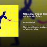 Der musikalische text LA RISPOSTA AD AMANDO ARMANDO von FOLKABBESTIA ist auch in dem Album vorhanden Non è mai troppo tardi per avere un'infanzia felic