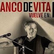 Der musikalische text Y TÚ TE VAS von FRANCO DE VITA ist auch in dem Album vorhanden Vuelve en primera fila (2013)