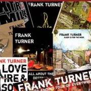 Der musikalische text THE DISTRICT SLEEPS ALONE TONIGHT von FRANK TURNER ist auch in dem Album vorhanden The first three years (2008)
